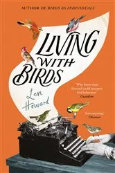 Book cover of Living with Birds by Unknown