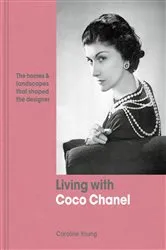 Book cover of Living with Coco Chanel by Caroline Young