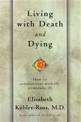 Book cover of Living with Death and Dying by Unknown