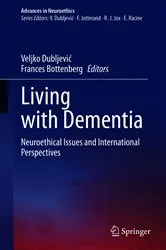 Book cover of Living with Dementia by Veljko Dubljević