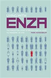 Book cover of Living with Enza by M. Honigsbaum
