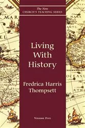 Book cover of Living With History by Fredrica Harris Thompsett