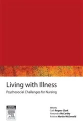 Book cover of Living with Illness by Rogers-Clark RN, BA(Dist), MN, PhD, Cath