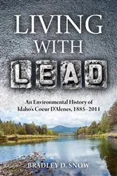 Book cover of Living with Lead by Bradley D. Snow