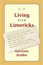 Book cover of Living with Limericks by Garrison Keillor