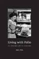 Book cover of Living with Polio by Daniel J. Wilson