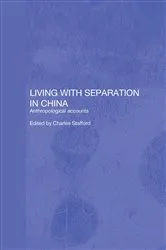 Book cover of Living with Separation in China by Charles Stafford