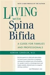 Book cover of Living with Spina Bifida (2nd ed.) by Sandler, Adrian, M.D.