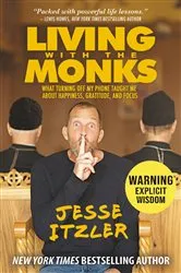 Book cover of Living with the Monks by Jesse Itzler