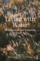 Book cover of Living with Water by Mohammed Mahbubur Rahman