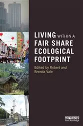Book cover of Living within a Fair Share Ecological Footprint by Robert Vale