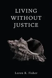 Book cover of Living without Justice by Unknown