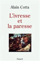 Book cover of L'Ivresse et la paresse by Alain Cotta