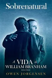 Book cover of Livro Cinco - Sobrenatural: A Vida De William Branham by Unknown