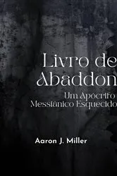 Book cover of Livro de Abaddon by Aaron J. Miller