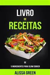 Book cover of Livro de Receitas de 5 Ingredientes para Slow Cooker by N/A