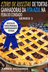 Book cover of LIVRO DE RECEITAS DE TORTAS GANHADORAS DA FITA AZUL NA FEIRA DO CONDADO by Amber Richards