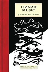Book cover of Lizard Music by Daniel Pinkwater