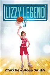 Book cover of Lizzy Legend by Matthew Ross Smith