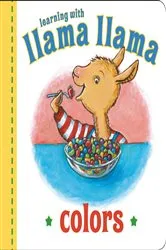 Book cover of Llama Llama Colors by Anna Dewdney