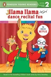 Book cover of Llama Llama Dance Recital Fun by Anna Dewdney