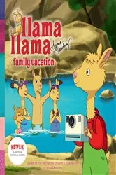 Book cover of Llama Llama Family Vacation by Anna Dewdney