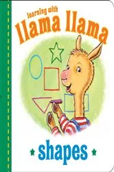 Book cover of Llama Llama Shapes by Anna Dewdney