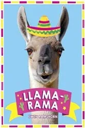 Book cover of Llama-Rama by Ewen Ramshorn