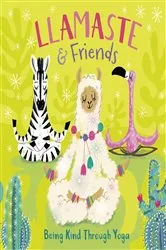 Book cover of Llamaste and Friends by Pat-A-Cake