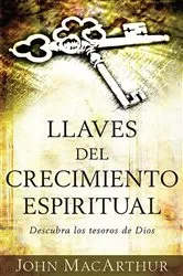 Book cover of Llaves de crecimiento espiritual by John MacArthur