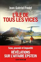 Book cover of L'île de tous les vices by Jean-Gabriel Fredet