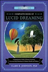 Book cover of Llewellyn's Complete Book of Lucid Dreaming by Clare R. R. Johnson