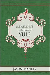 Book cover of Llewellyn's Little Book of Yule by Unknown