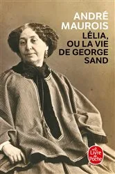 Book cover of Lélia ou la vie de George Sand by André Maurois
