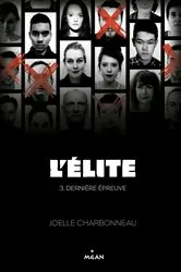 Book cover of L'élite, Tome 03 by Joëlle Charbonneau