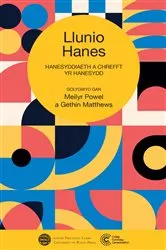 Book cover of Llunio Hanes by Gethin Matthews