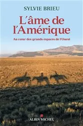Book cover of L'Âme de l'Amérique by Sylvie Brieu