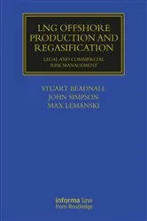 Book cover of LNG Offshore Production and Regasification by Stuart Beadnall