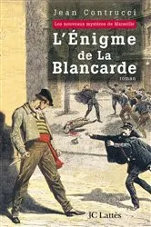 Book cover of L'énigme de la Blancarde by Jean Contrucci