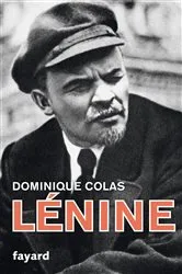 Book cover of Lénine politique by Dominique Colas