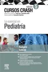 Book cover of Lo esencial en pediatría (5th ed.) by Rodgers MBBS, MRCPCH, Anna