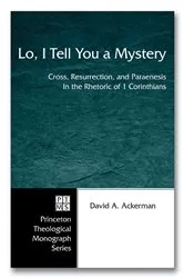 Book cover of Lo, I Tell You a Mystery by David A. Ackerman