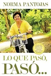 Book cover of Lo que pasó, pasó... by Norma Pantojas