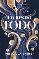 Book cover of Lo rindo todo by Priscilla Shirer