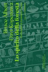 Book cover of Lo spirito della foresta by Davi Kopenawa