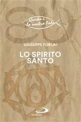 Book cover of Lo Spirito Santo by Giuseppe Forlai