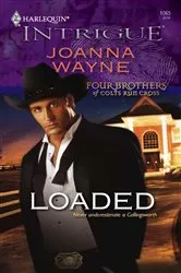 Book cover of Loaded by Joanna Wayne