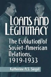 Book cover of Loans and Legitimacy by Katherine A.S. Siegel