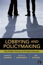 Book cover of Lobbying and Policymaking by Ken Godwin
