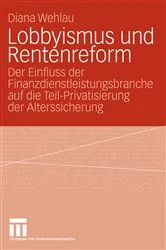 Book cover of Lobbyismus und Rentenreform by Diana Wehlau
